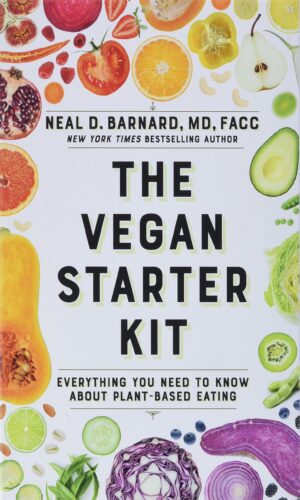 The Vegan Starter Kit: Everything You Need to Know About...