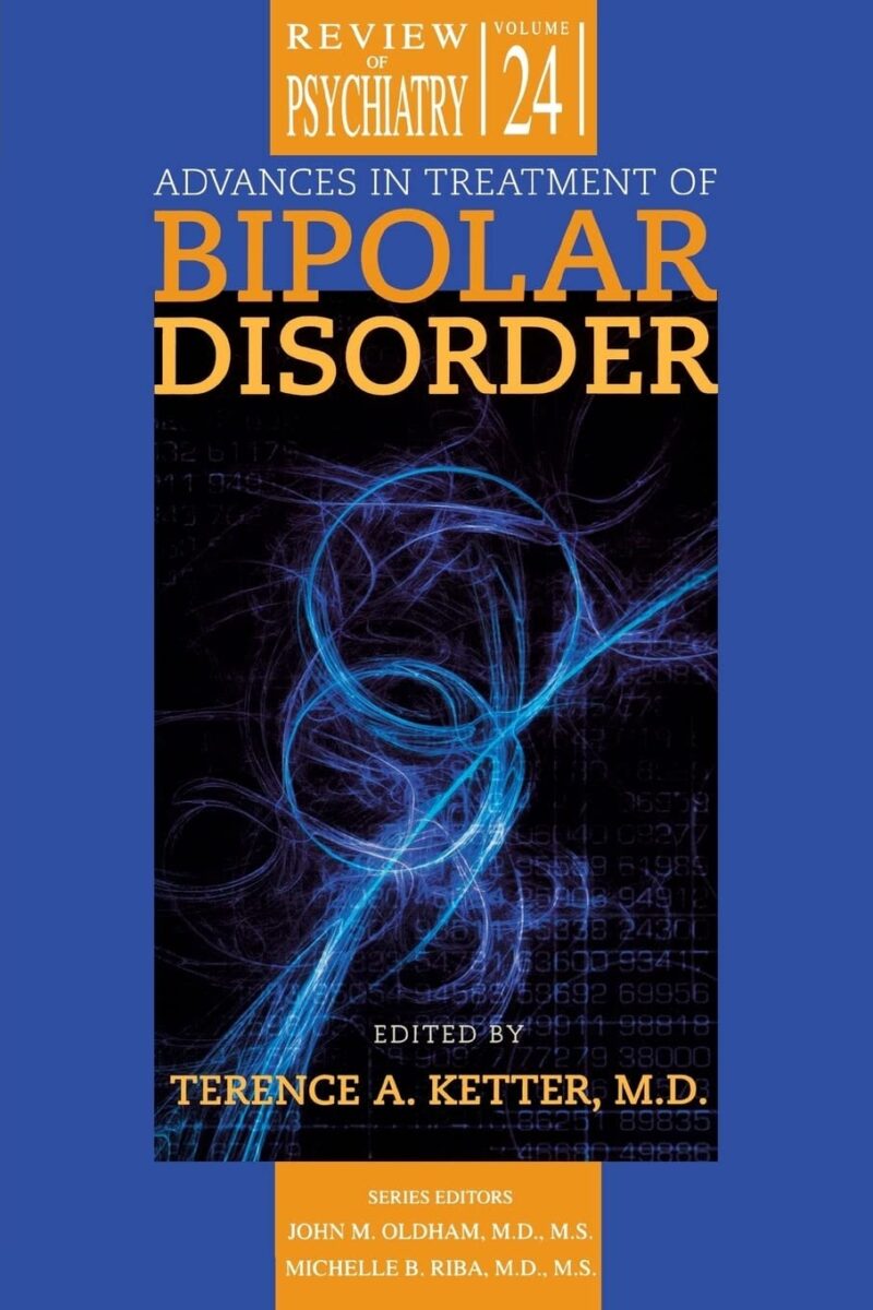 cover-45786.jpg Advances in Treatment of Bipolar Disorder - Advances in Treatment of Bipolar Disorder -