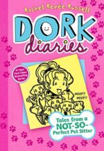 Tales from a Not-So-Perfect Pet Sitter (Dork Diaries, #10)