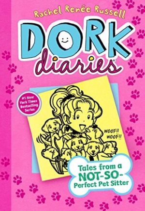 Tales from a Not-So-Perfect Pet Sitter (Dork Diaries, #10)