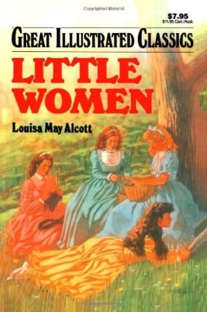 Little Women: Great Illustrated Classics
