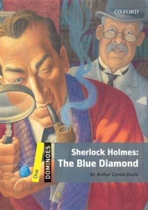 Sherlock Holmes: The Blue Diamond (Dominoes: Level 1)