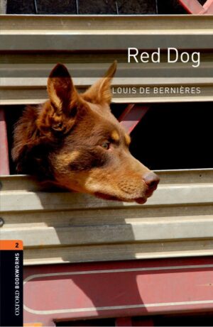 Red Dog (Oxford Bookworms Level 2)