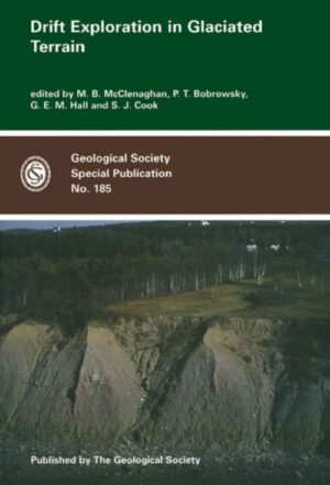 Drift Exploration in Glaciated Terrain (Geological Society...