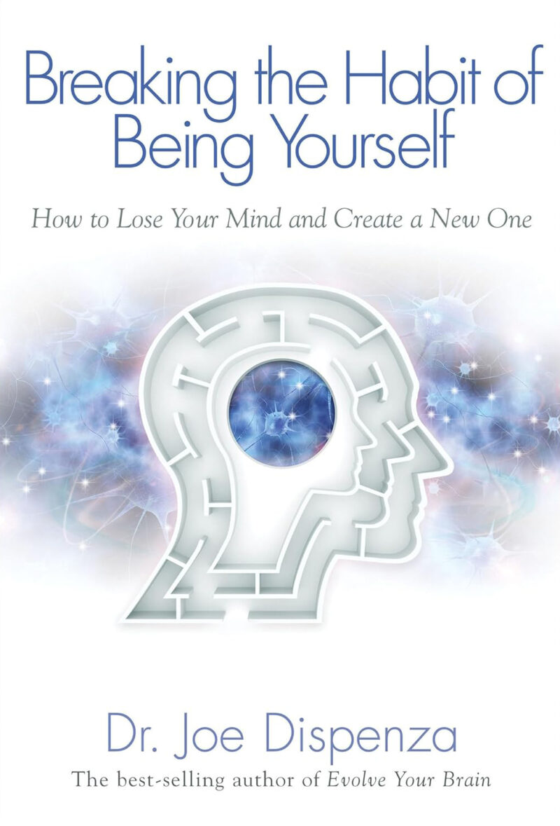 15814382.jpg Breaking the Habit of Being Yourself - Breaking the Habit of Being Yourself -