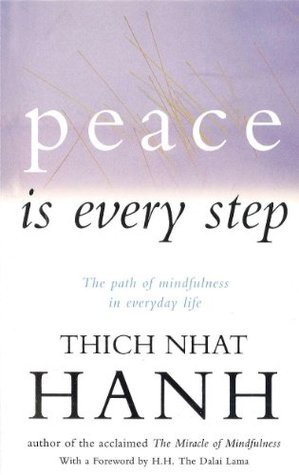 Peace Is Every Step