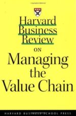 HBR on Managing the Value Chain