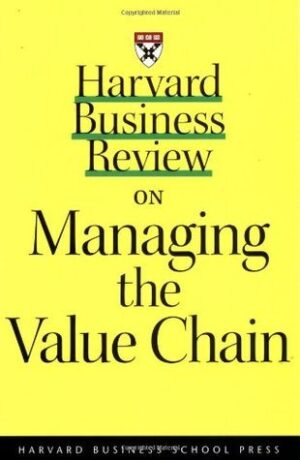 HBR on Managing the Value Chain