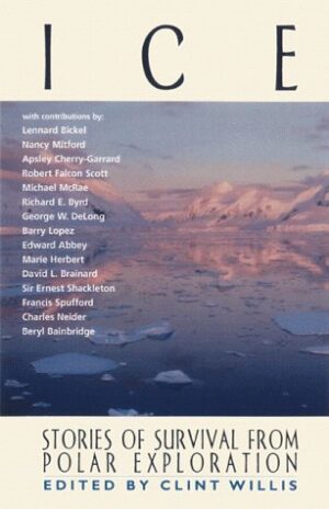 Ice - Stories of Survival from Polar Exploration