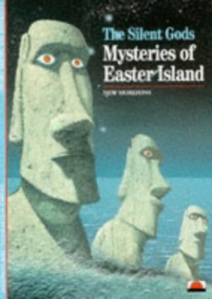 The Silent Gods - Mysteries of Easter Island
