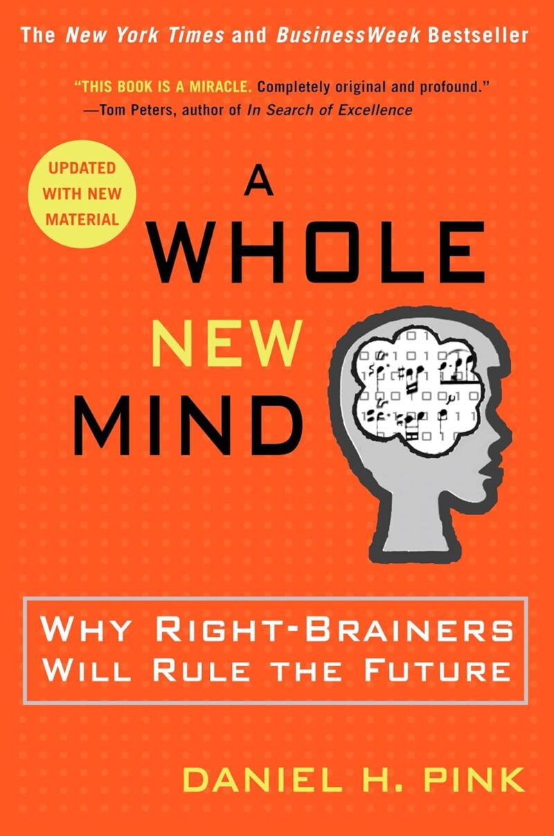 710w6375hKL._SL1500_.jpg A Whole New Mind - A Whole New Mind -