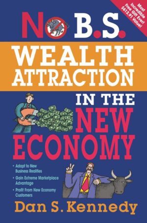 No B.S. Wealth Attraction