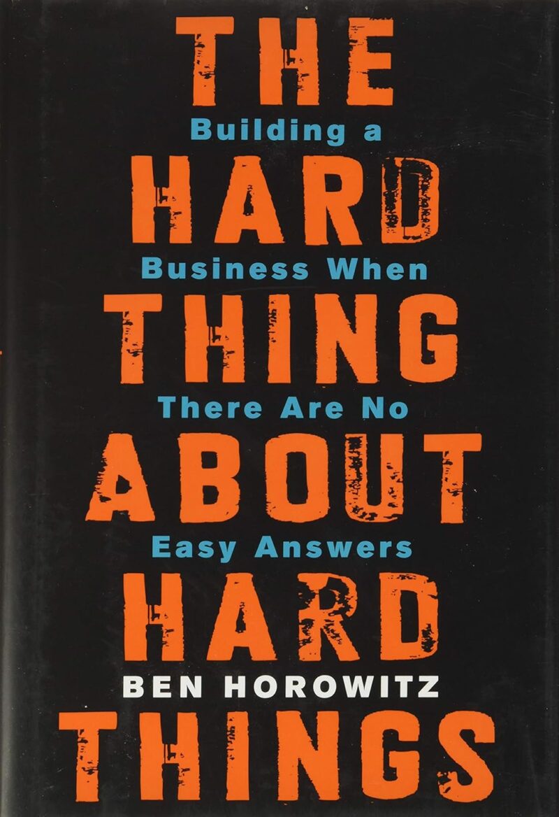 810u9MkT3SL._SL1500_.jpg The Hard Thing About Hard Things - The Hard Thing About Hard Things -