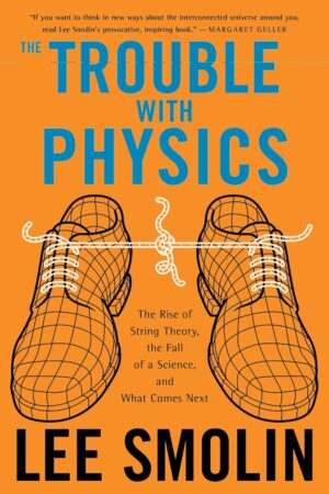 The Trouble With Physics