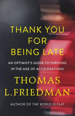 Thank You for Being Late