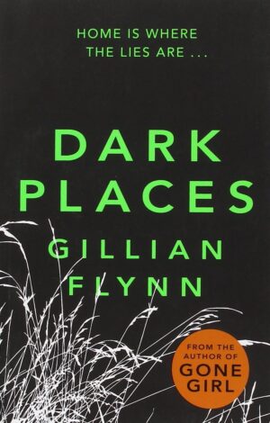 Dark Places book by Gillian Flynn