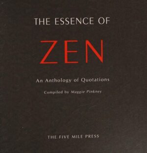 The Essence of Zen