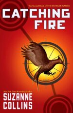 Catching Fire (The Hunger Games #2)