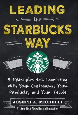 Leading the Starbucks Way