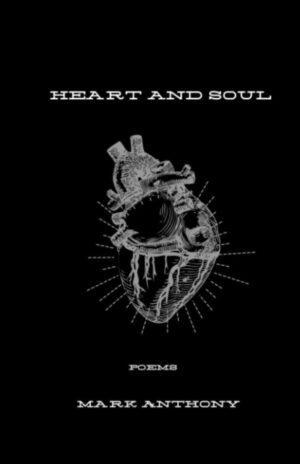 Heart and Soul (Poems)