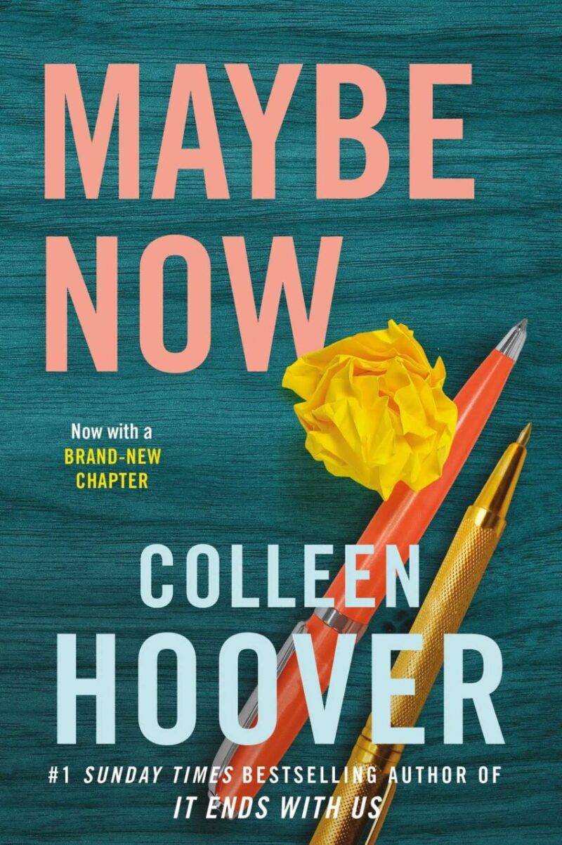 Maybe Now - Colleen Hoover Maybe Now - Colleen Hoover