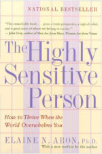 The Highly Sensitive Person