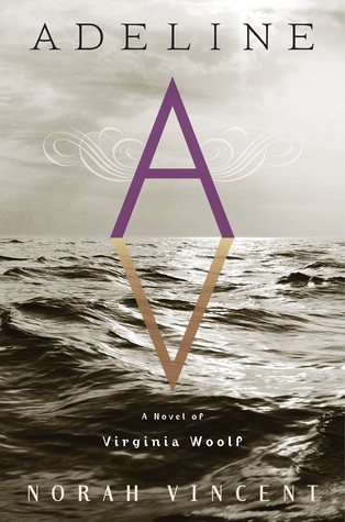 22675080.jpg Adeline: A Novel of Virginia Woolf - -