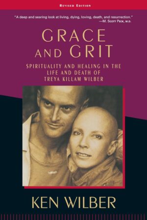 Grace & Grit: Spirituality & Healing in the...