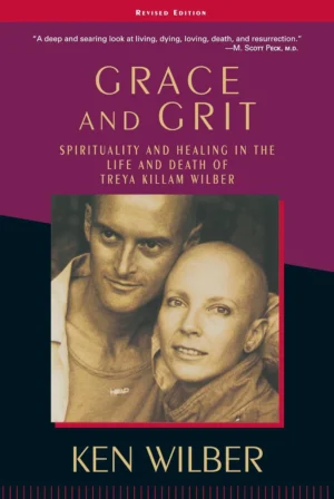 Grace & Grit: Spirituality & Healing in the Life...
