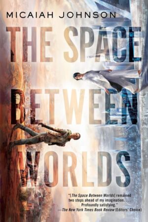 The Space Between Worlds