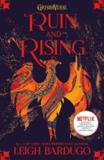 Ruin and Rising (The Shadow and Bone Trilogy, #3)