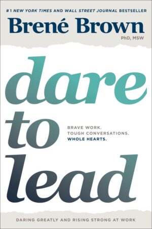 Libro Dare to Lead - Brené Brown
