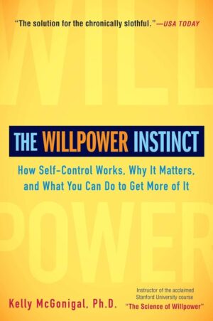 libro The Willpower Instinct - Kelly McGonigal