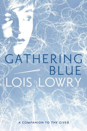 Gathering Blue libro - Lois Lowry